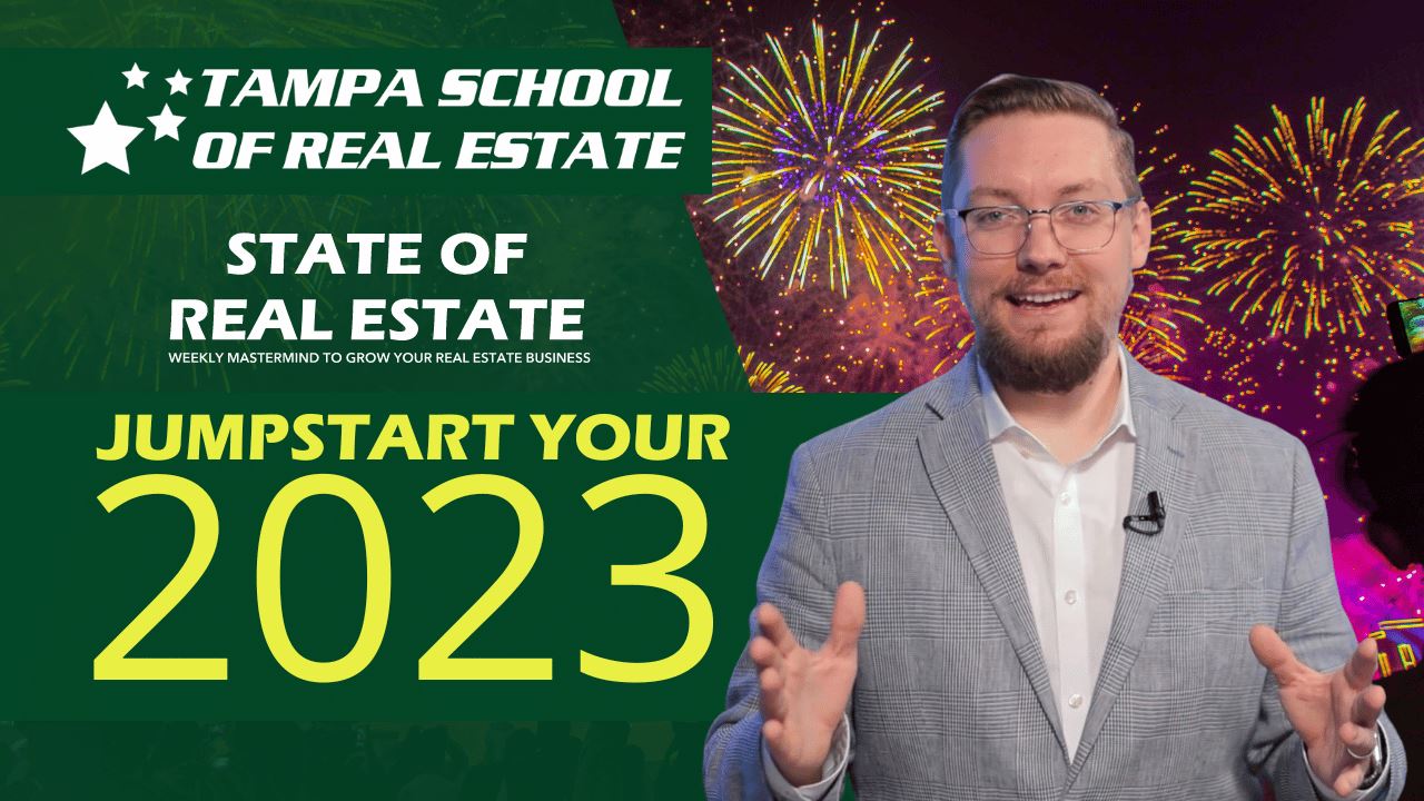 Jumpstart Your 2023 TSRE Tampa School of Real Estate