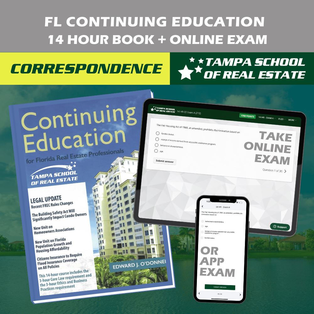 14 Hour Continuing Education for Real Estate Professionals - Textbook & Online Exam CE TSRE | Tampa School of Real Estate