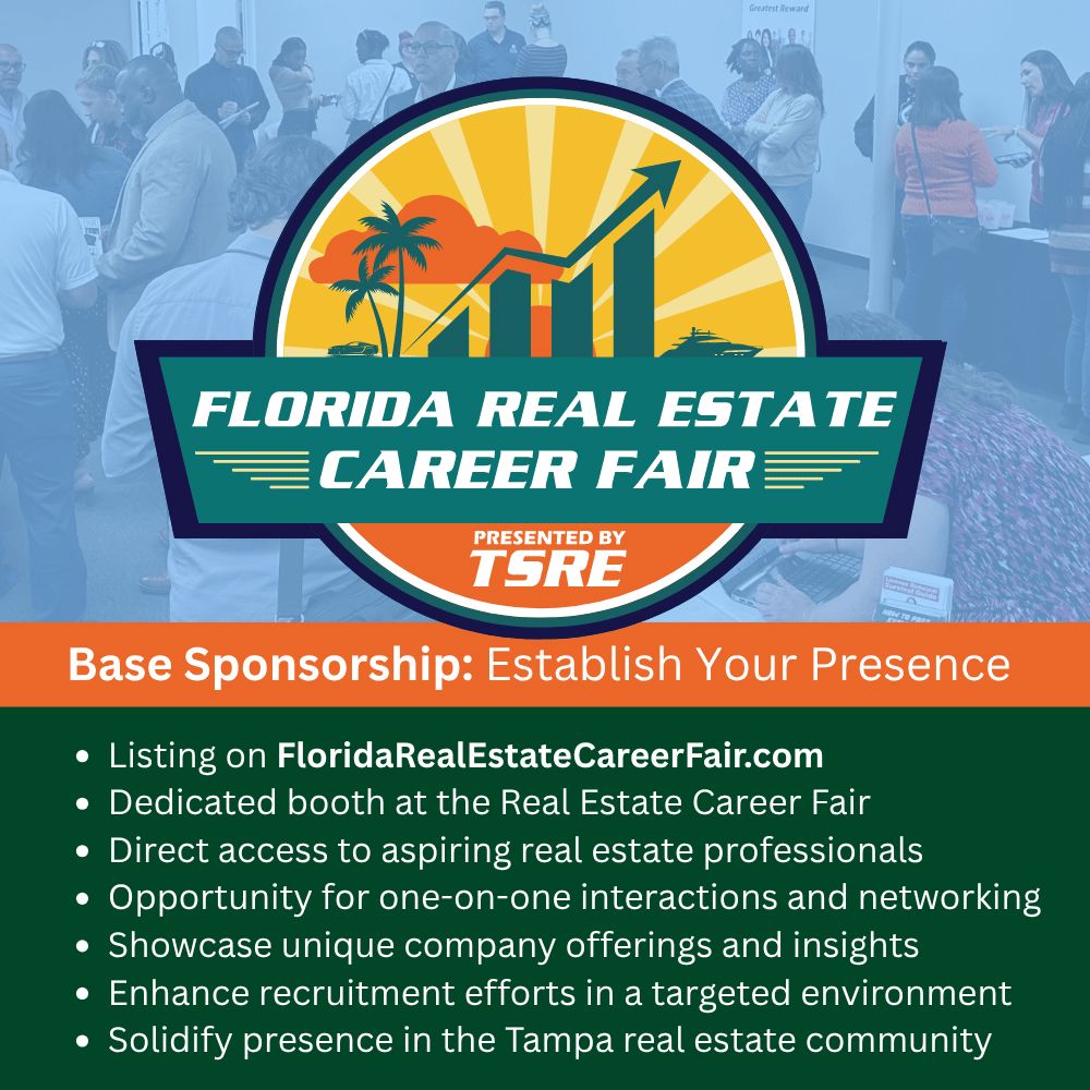 Career Fair Sponsorship TSRE | Tampa School of Real Estate Base Sponsorship: Establish Your Presence