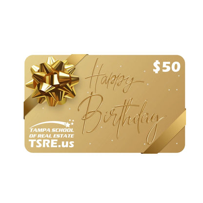 Giftcard Gift Cards TSRE | Tampa School of Real Estate $50 Happy Birthday 
