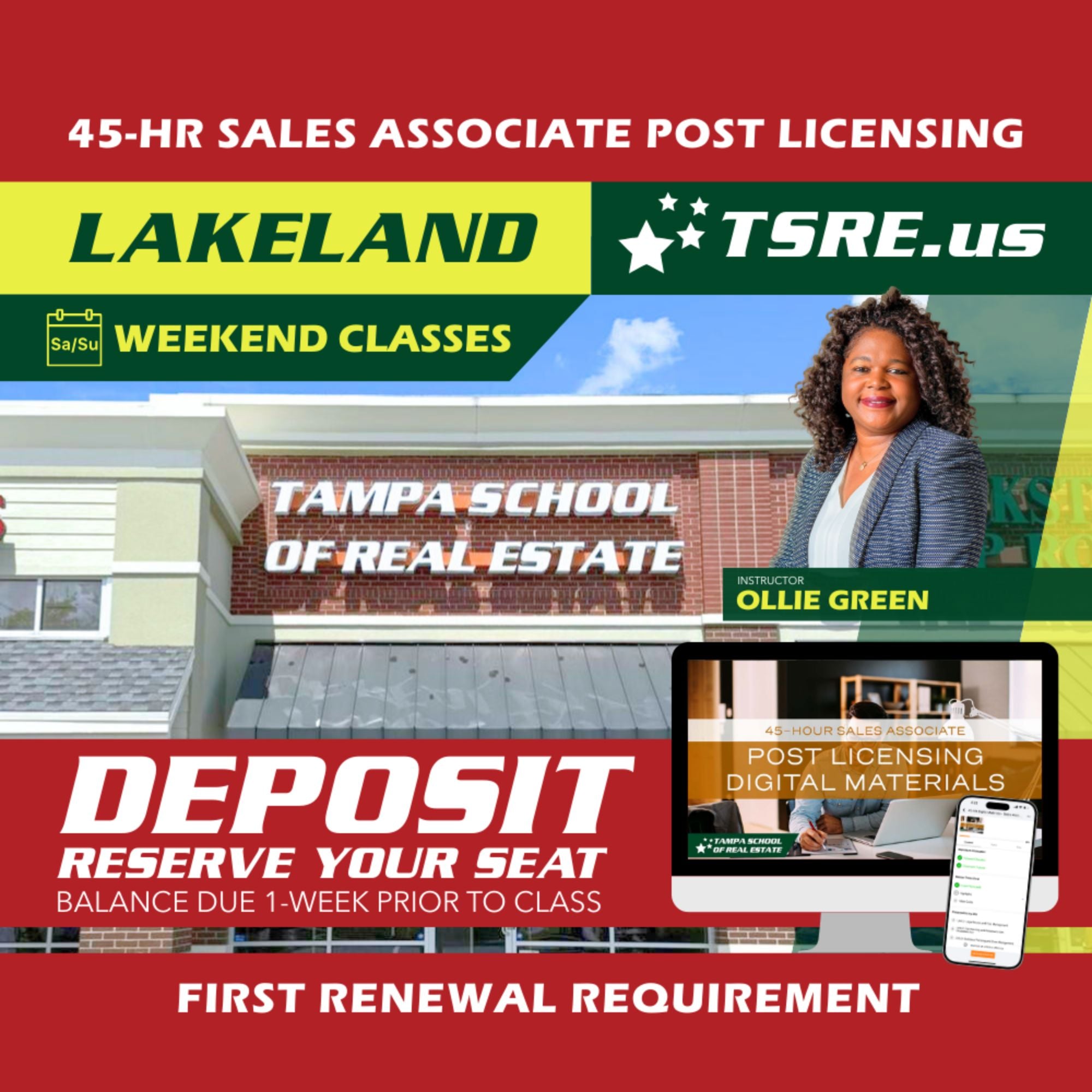 Lakeland | Aug 1 9:00am | 45-HR FL Post Licensing Course SLPOST TSRE Lakeland | Tampa School of Real Estate Deposit - Balance Due Prior to Class