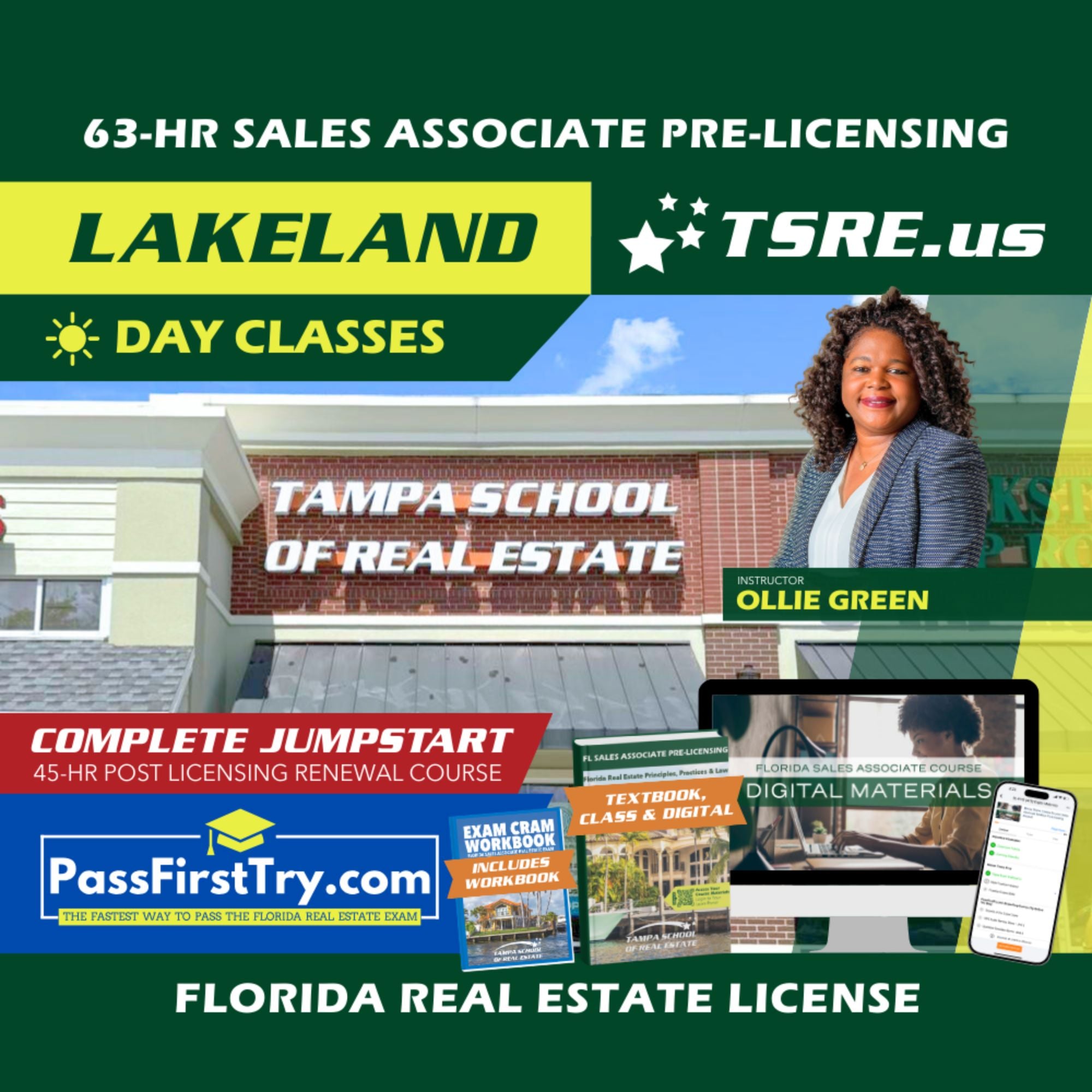 Lakeland | Feb 23 8:30am | 63-HR FL Real Estate Classes SLPRE TSRE Lakeland | Tampa School of Real Estate + Jumpstart: PassFirstTry & 45-HR Post Licensing