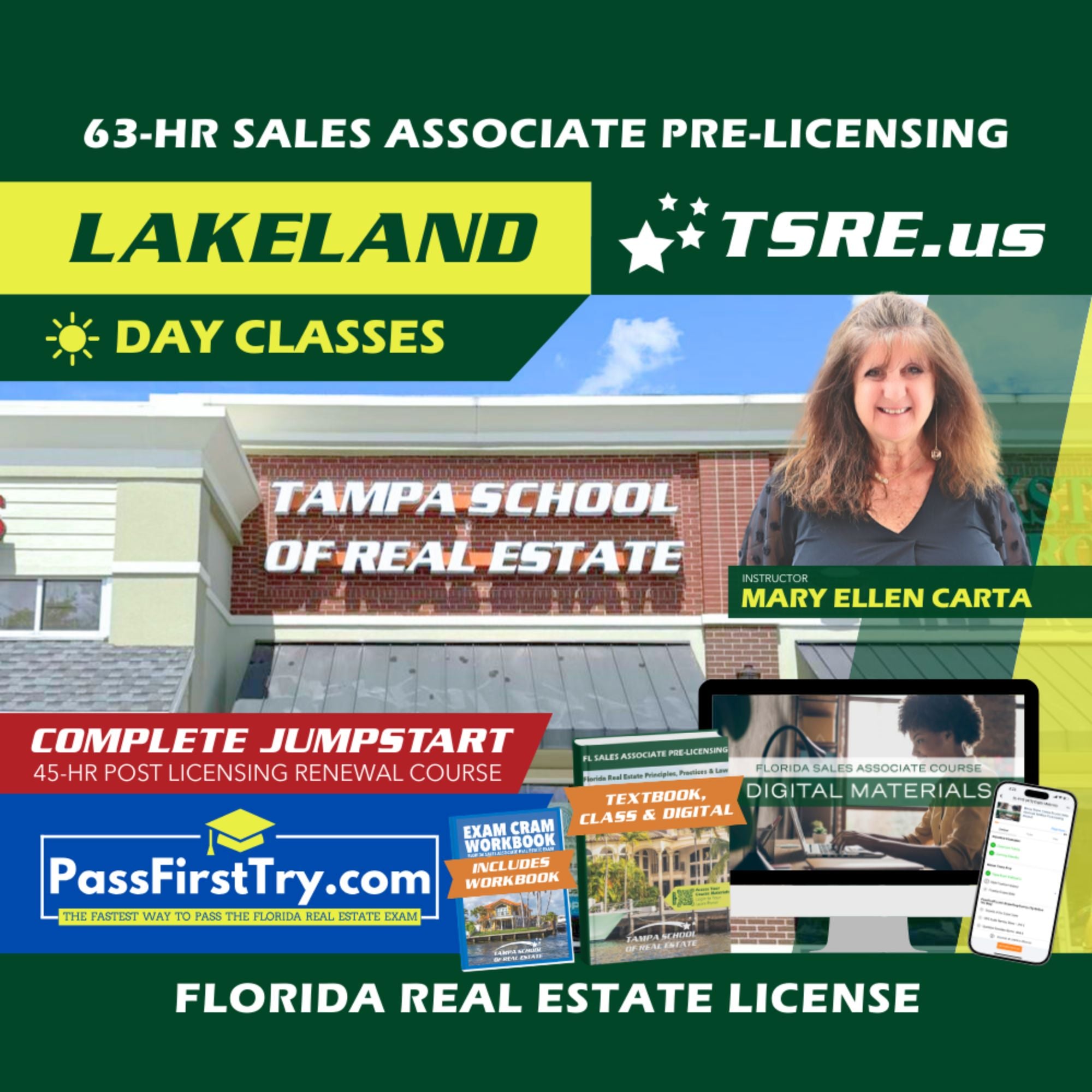 Lakeland | Jul 6 9:30am | 63-HR FL Real Estate Classes SLPRE TSRE Lakeland | Tampa School of Real Estate + Jumpstart: PassFirstTry & 45-HR Post Licensing