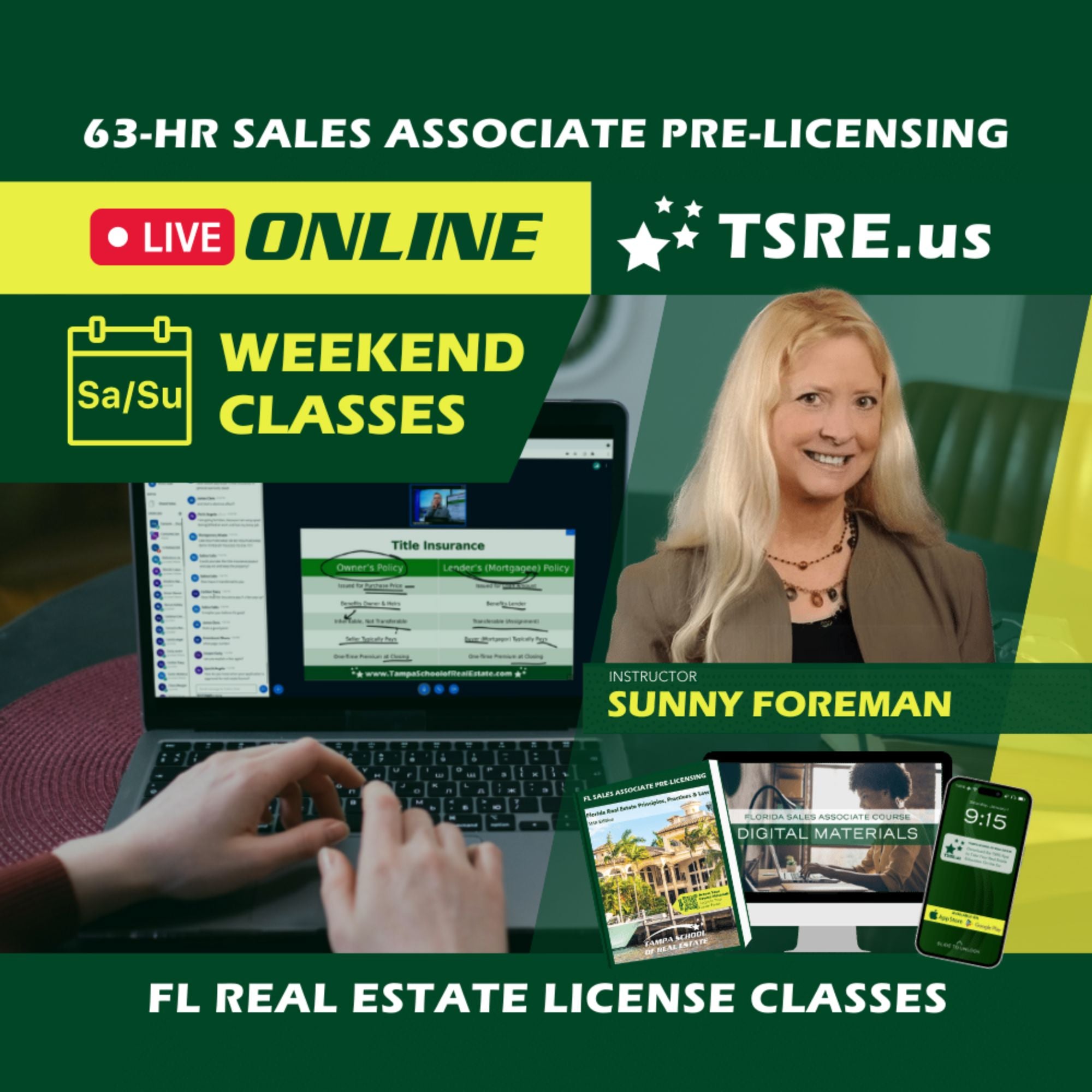LIVE Online | Aug 2 9:15am | 63-HR FL Real Estate Classes SLPRE TSRE LIVE Online | Tampa School of Real Estate
