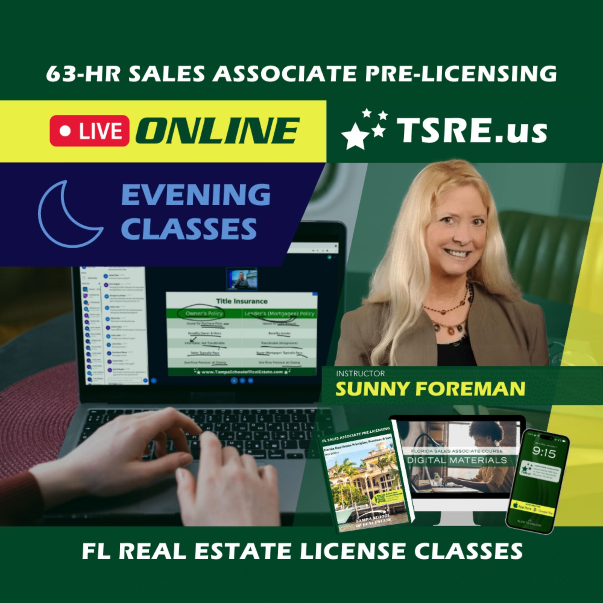 LIVE Online | Jul 22 6:30pm | 63-HR FL Real Estate Classes SLPRE TSRE LIVE Online | Tampa School of Real Estate