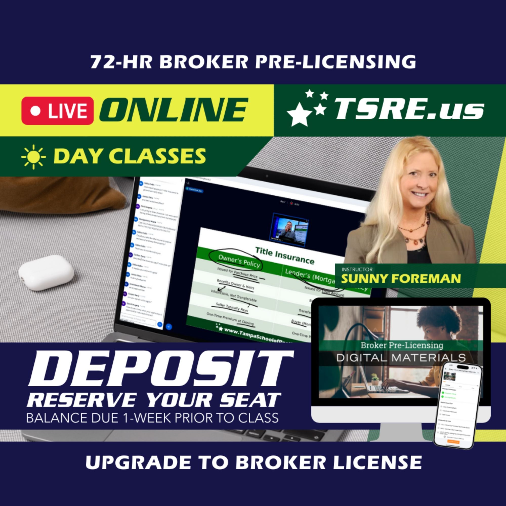 LIVE Online | Jul 6 9:00am | 72-HR FL Broker Pre-Licensing Classes BKPRE TSRE LIVE Online | Tampa School of Real Estate Deposit - Balance Due Prior to Class