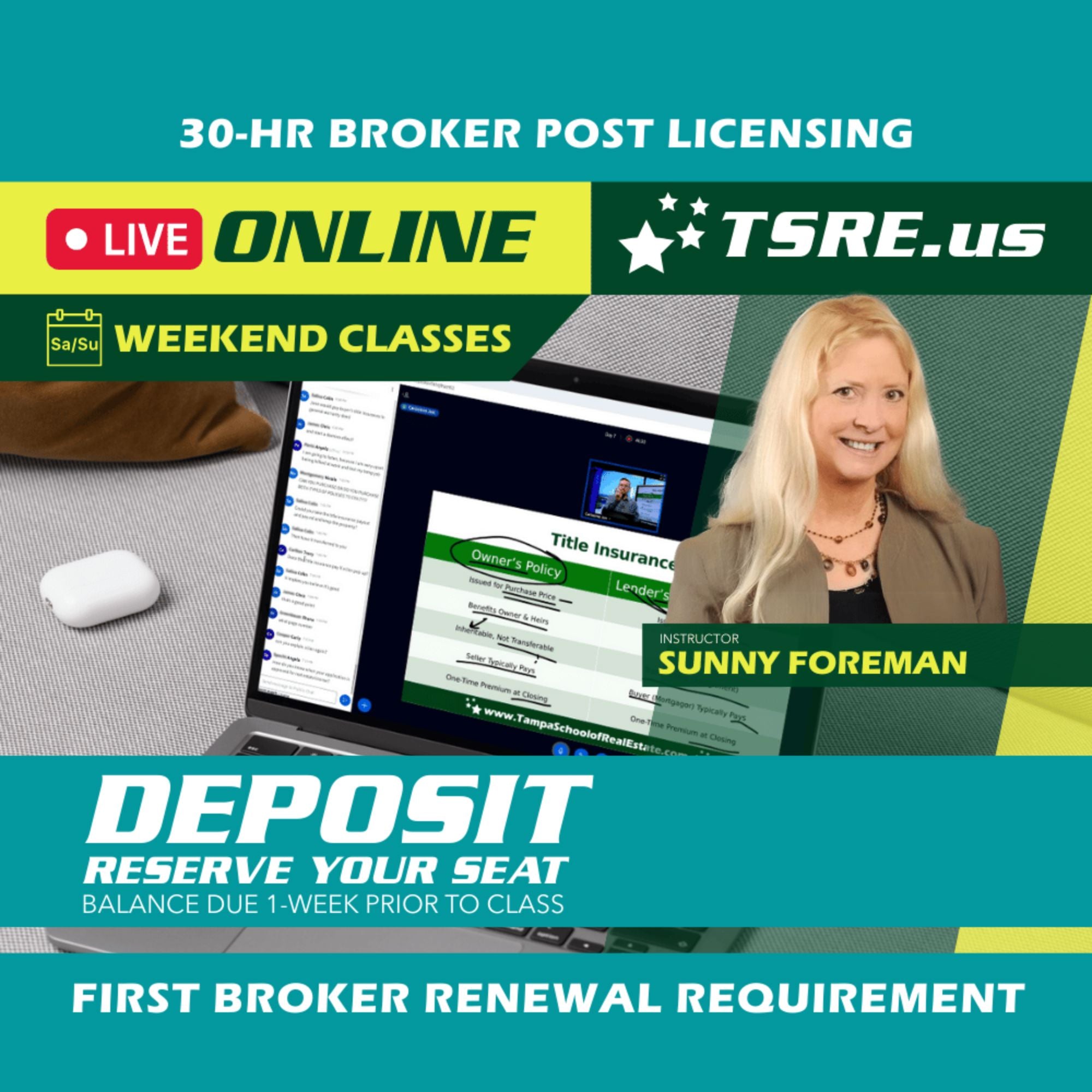 LIVE Online | Mar 6 9:00am | 30-HR Broker Post: Investment BKINV TSRE LIVE Online | Tampa School of Real Estate Deposit - Balance Due Prior to Class