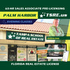 Palm Harbor | Jan 13 6:30pm | 63-HR FL Real Estate Classes SLPRE TSRE Palm Harbor | Tampa School of Real Estate Full Tuition