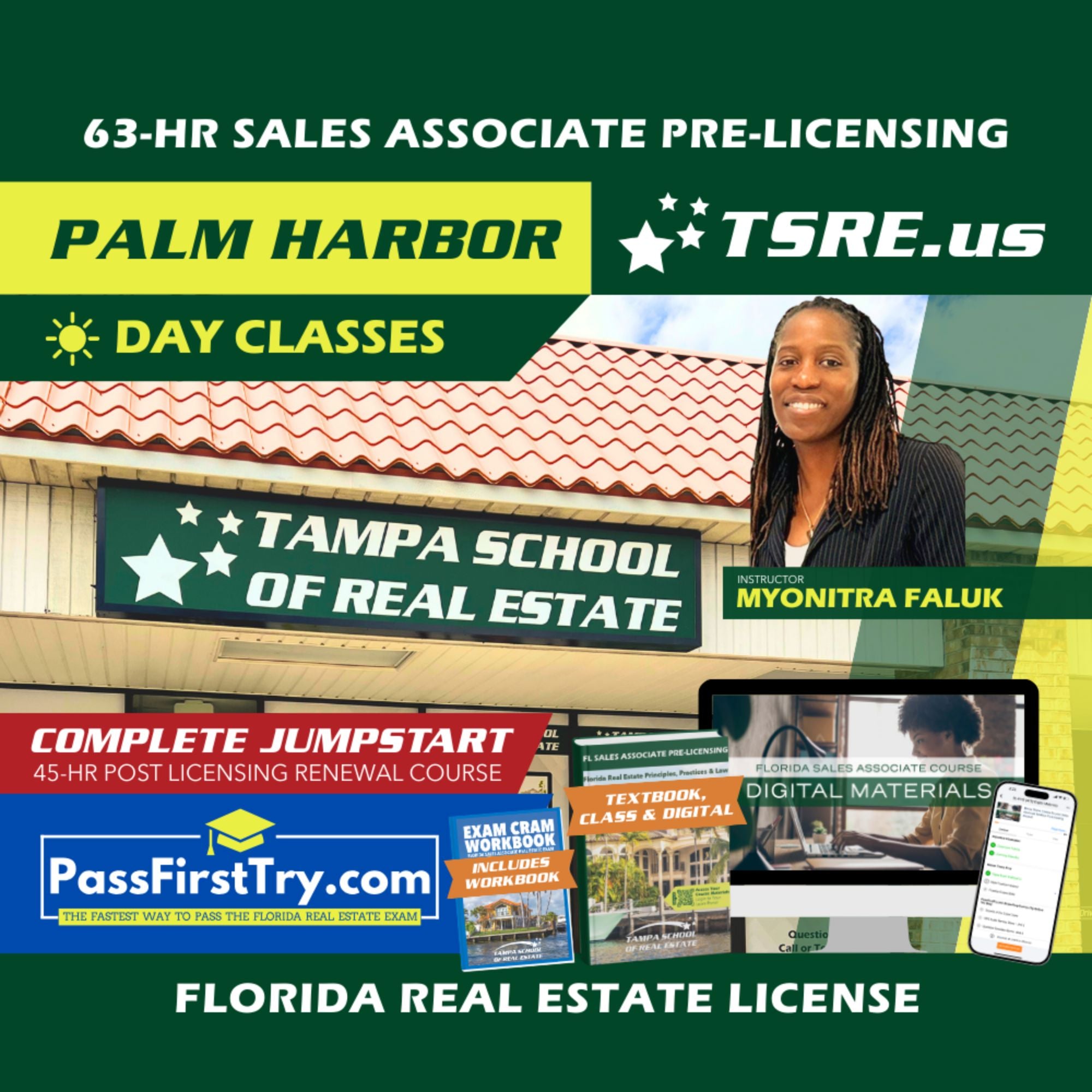 Palm Harbor | Jan 26 8:00am | 63-HR FL Real Estate Classes SLPRE TSRE Palm Harbor | Tampa School of Real Estate + Jumpstart: PassFirstTry & 45-HR Post Licensing