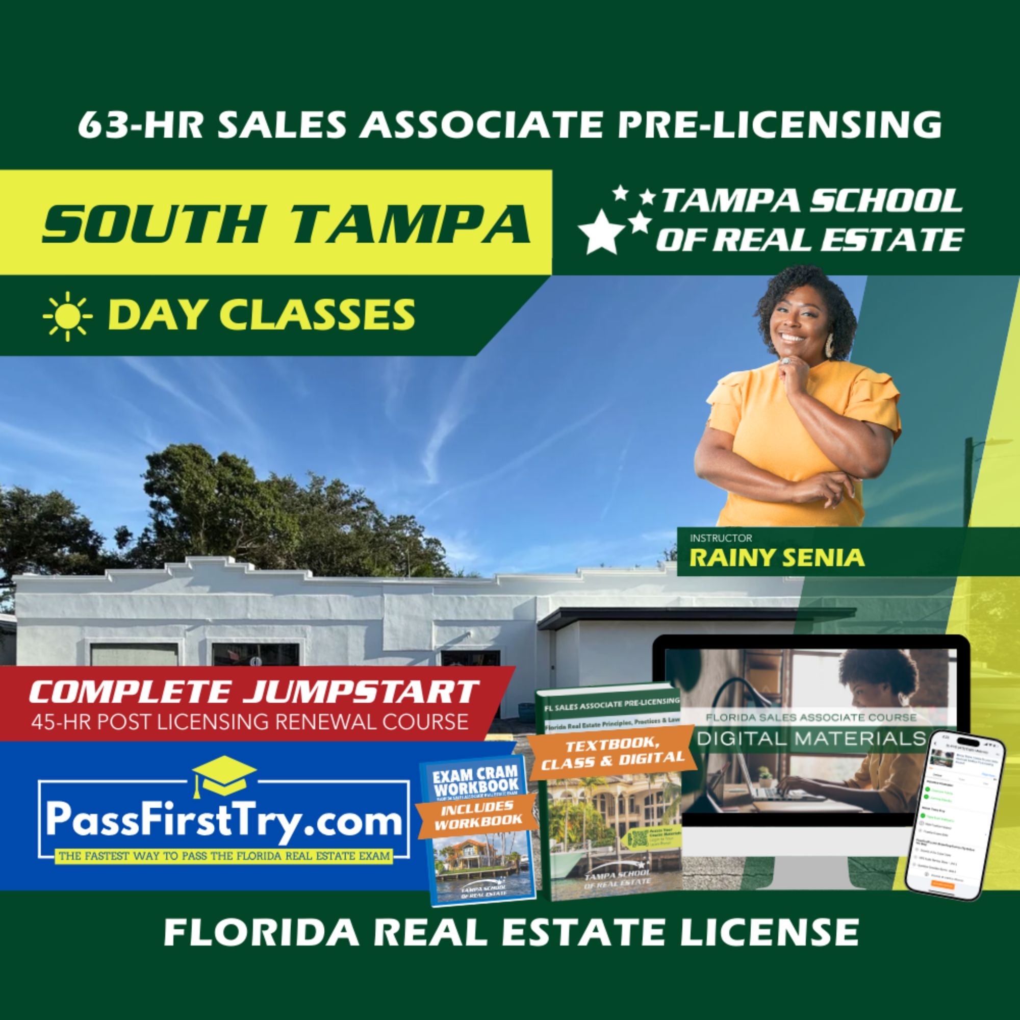 South Tampa | Feb 9 8:30am | 63-HR FL Real Estate Classes SLPRE TSRE South Tampa | Tampa School of Real Estate + Jumpstart: PassFirstTry & 45-HR Post Licensing