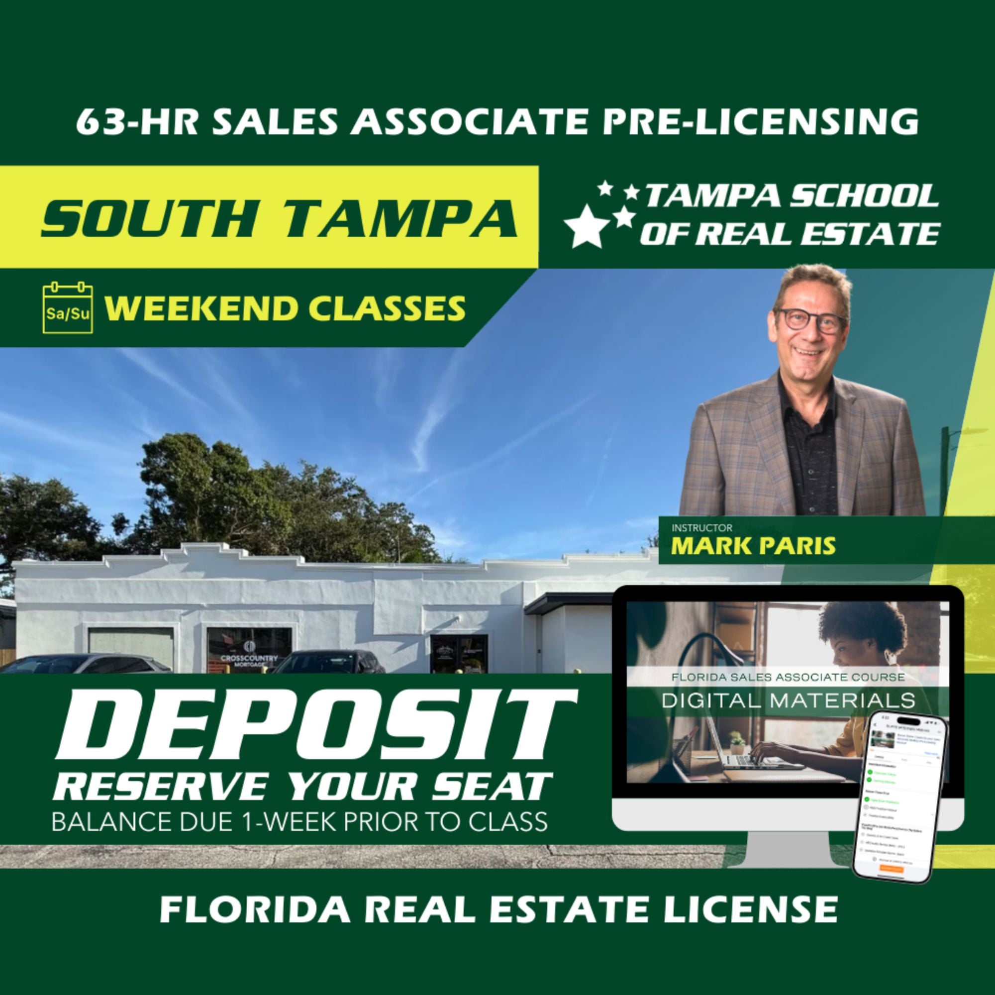 South Tampa | Mar 14 8:00am | 63-HR FL Real Estate Classes SLPRE TSRE South Tampa | Tampa School of Real Estate Deposit - Balance Due Prior to Class