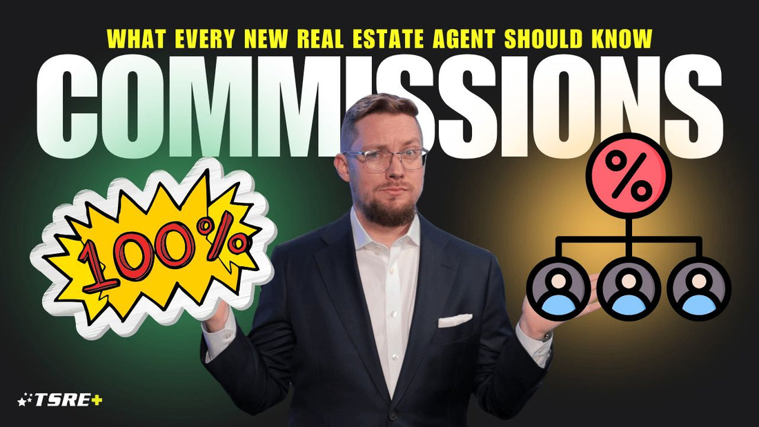 100% Commission vs. Commission Splits: What Every New Real Estate Agent Needs to Know