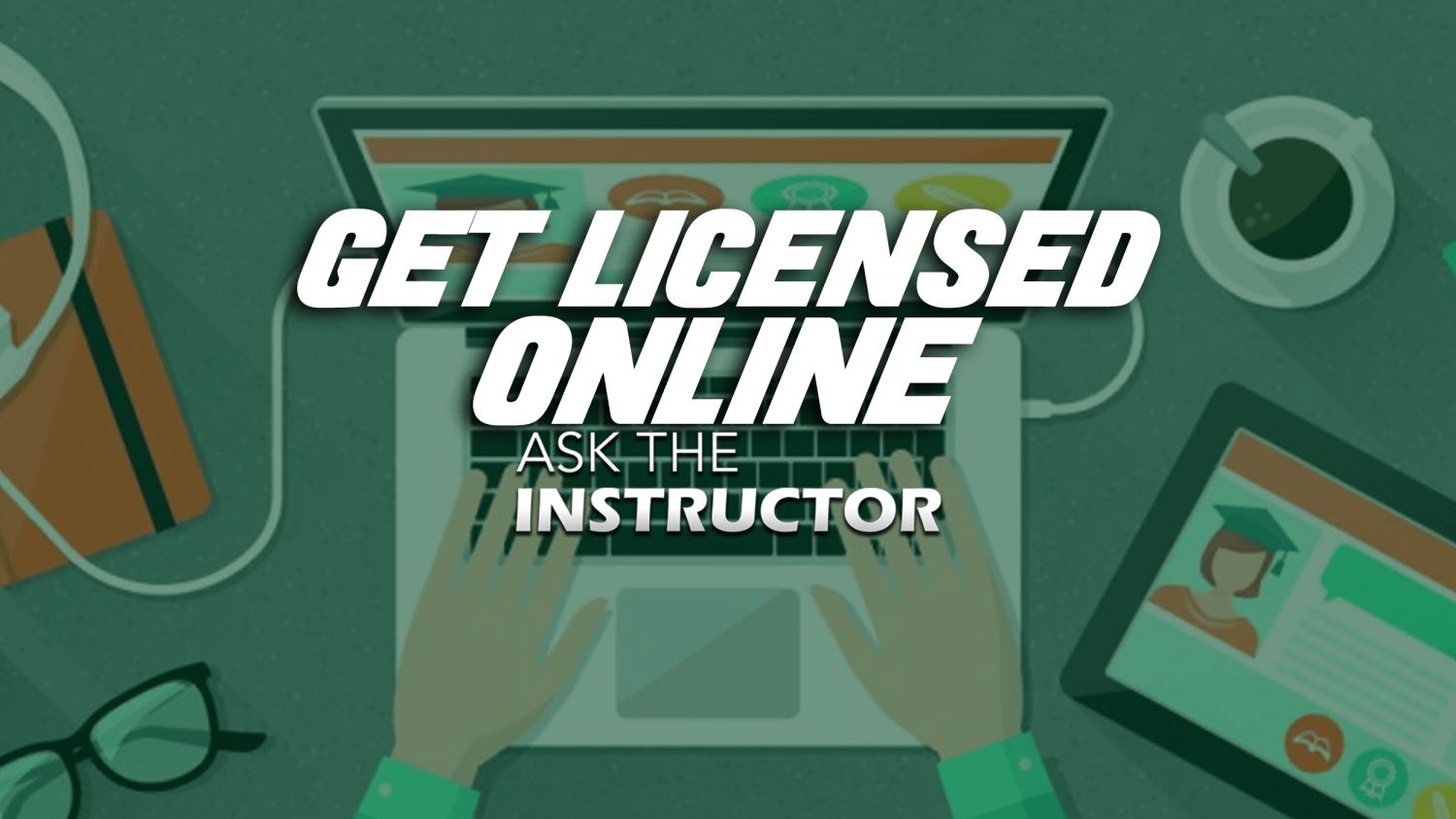 Best Method to Get Your Real Estate License Online