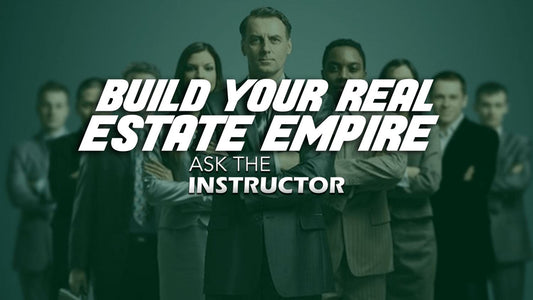 Build Your Real Estate Empire