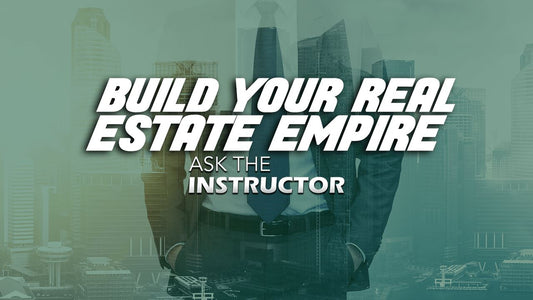 Build Your Real Estate Empire