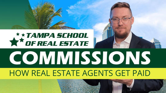 Commissions: How Real Estate Agents Get Paid
