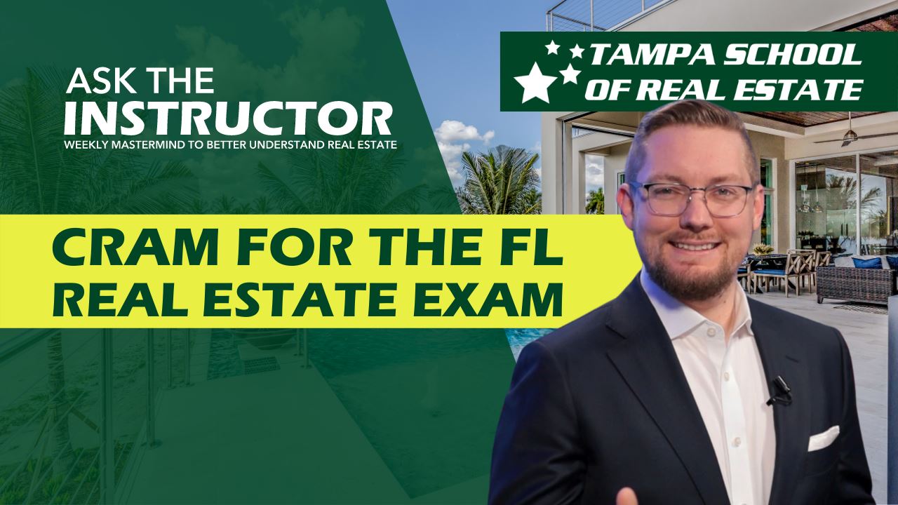 Cram for the Florida Real Estate Exam TSRE Tampa School of Real Estate