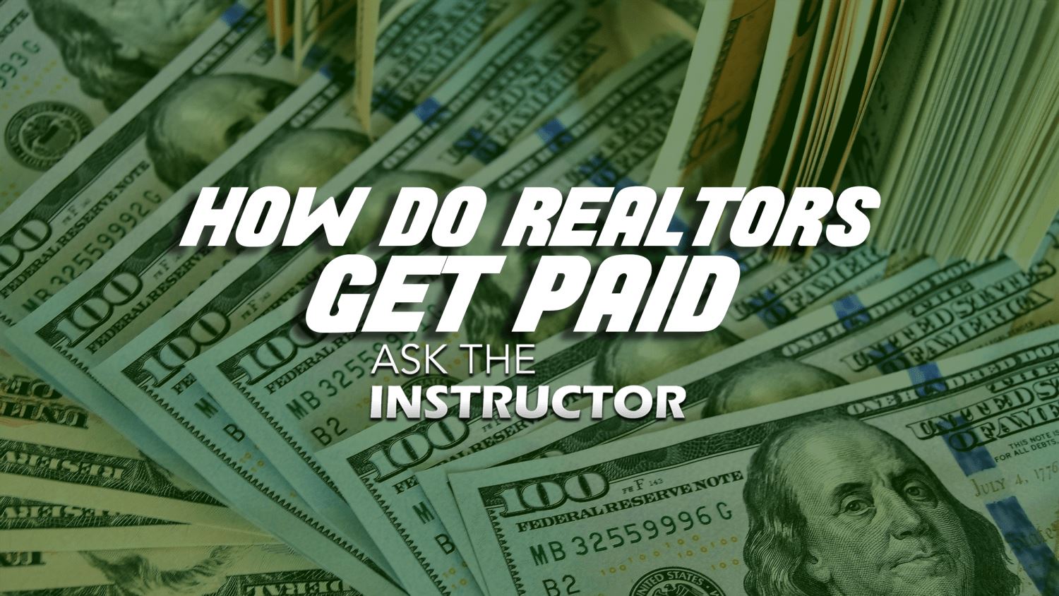 How Do Realtors Get Paid? TSRE Tampa School of Real Estate
