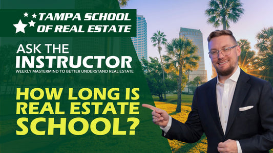 How Long is Real Estate School?