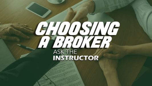 How to Choose a Broker