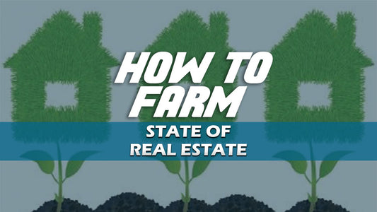 How to Farm for Real Estate Business