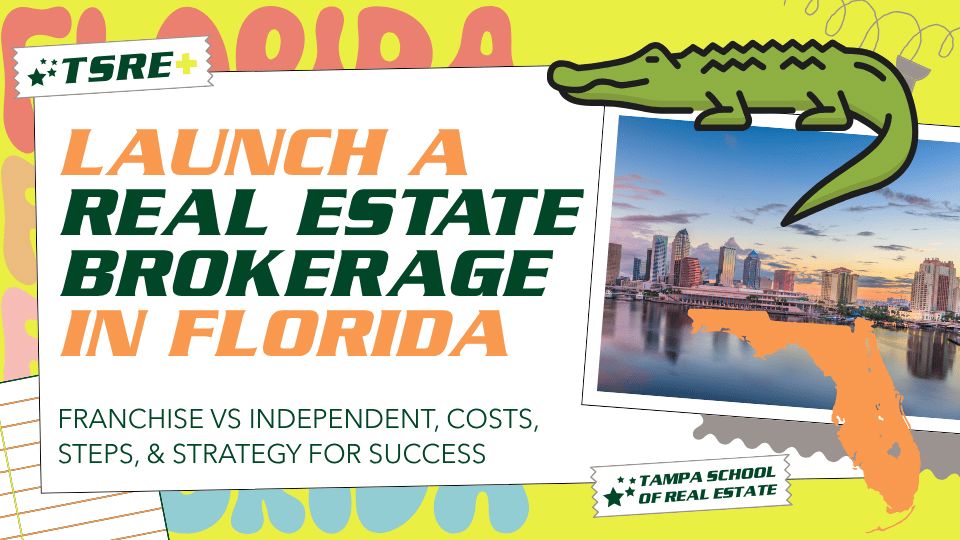 How to Launch a Brokerage in Florida