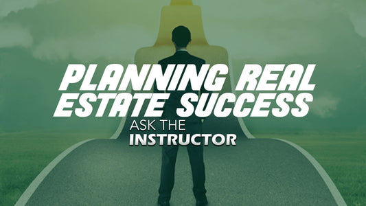 Planning For Real Estate Success