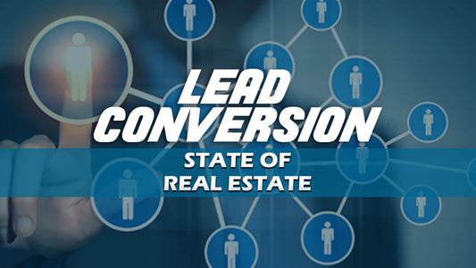 Real Estate Lead Conversion