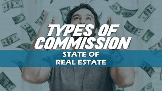 Types of Real Estate Commission
