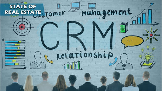 Using a Real Estate CRM