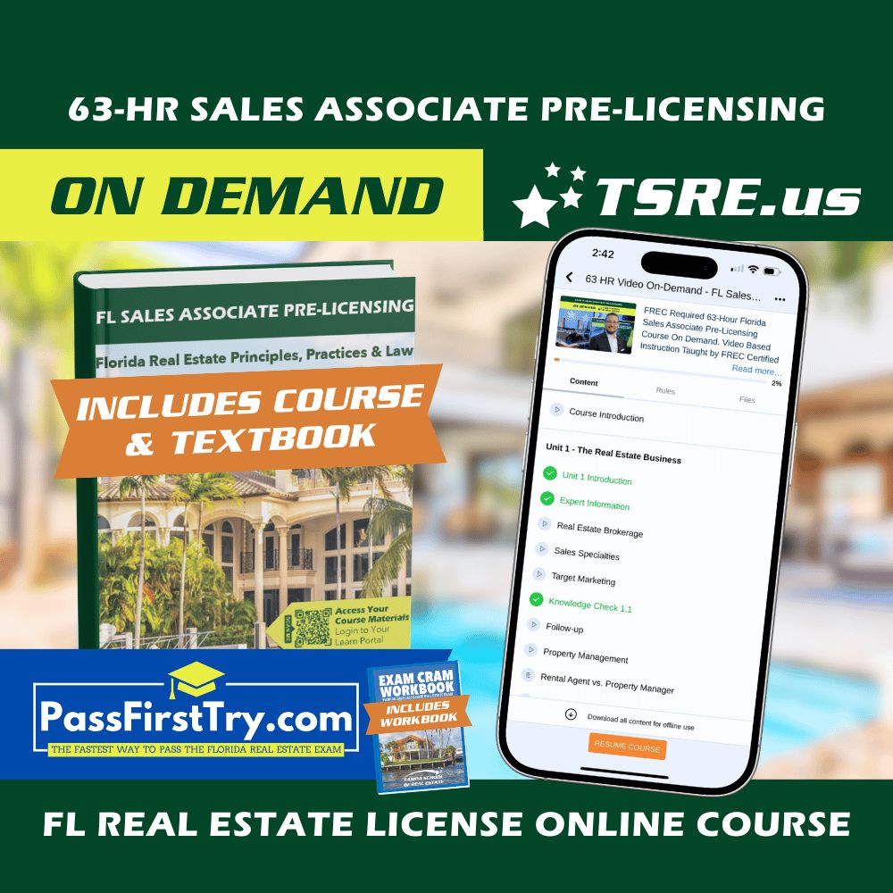 FL 63-HR Real Estate Online Course (Video On-Demand) SLPRE-ONLINE learn.at.tsre.us + PassFirstTry.com Exam Prep 