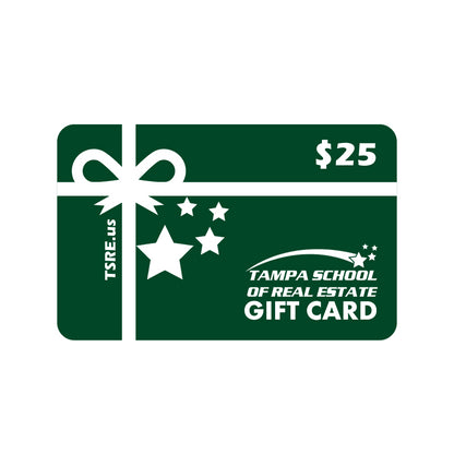 Giftcard Gift Cards TSRE | Tampa School of Real Estate $25 Green 