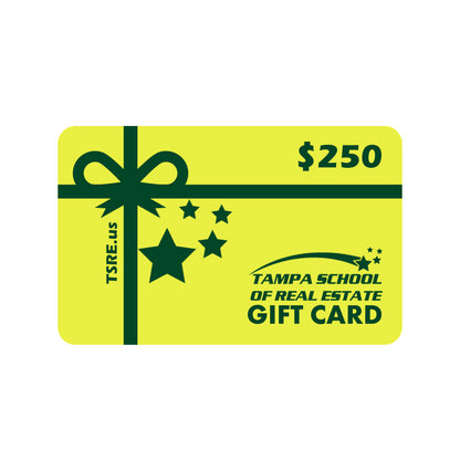 Giftcard Gift Cards TSRE | Tampa School of Real Estate $250 Yellow 
