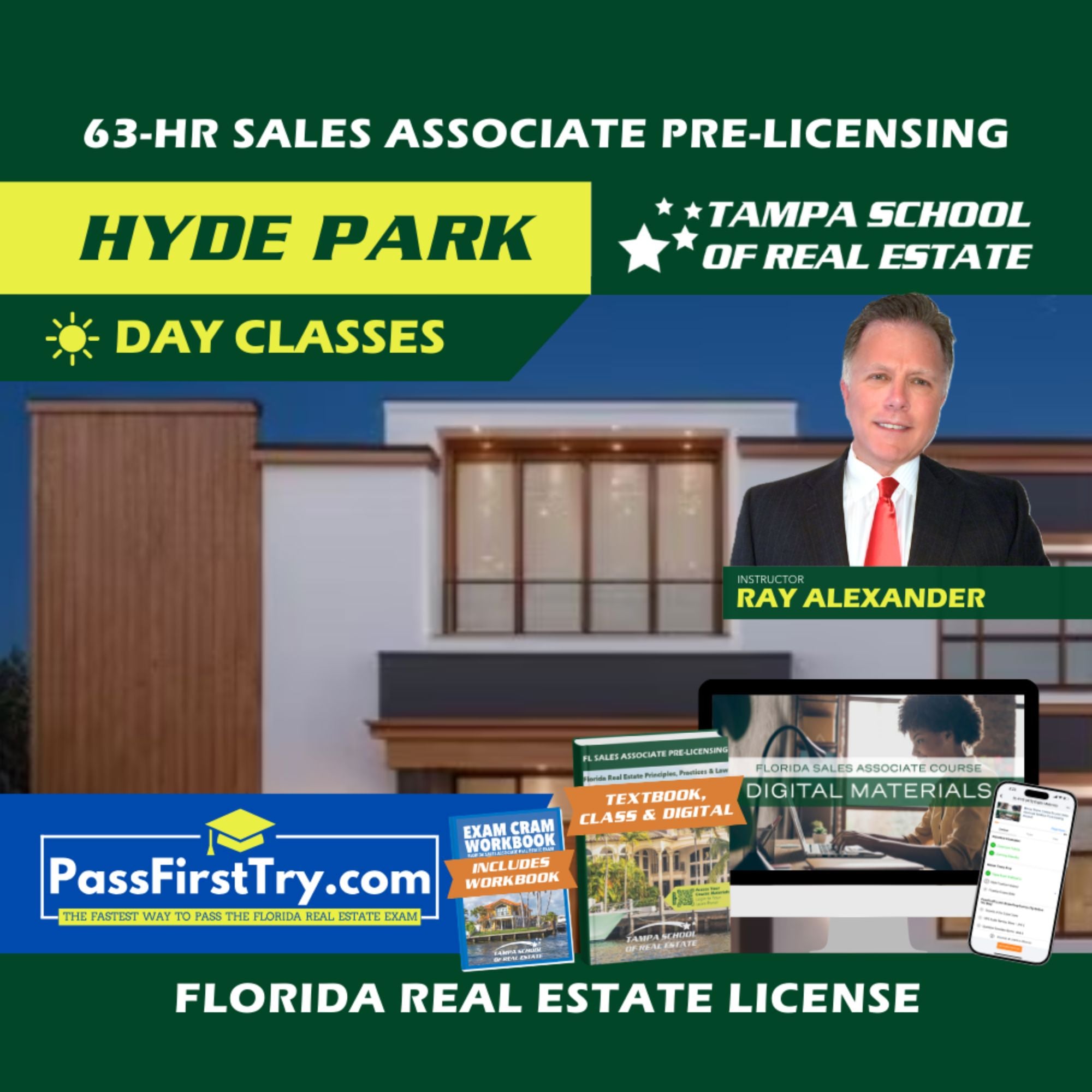 Hyde Park | Apr 6 9:00am | 63-HR FL Real Estate Classes SLPRE TSRE Hyde Park | Tampa School of Real Estate + PassFirstTry.com Study Tools 