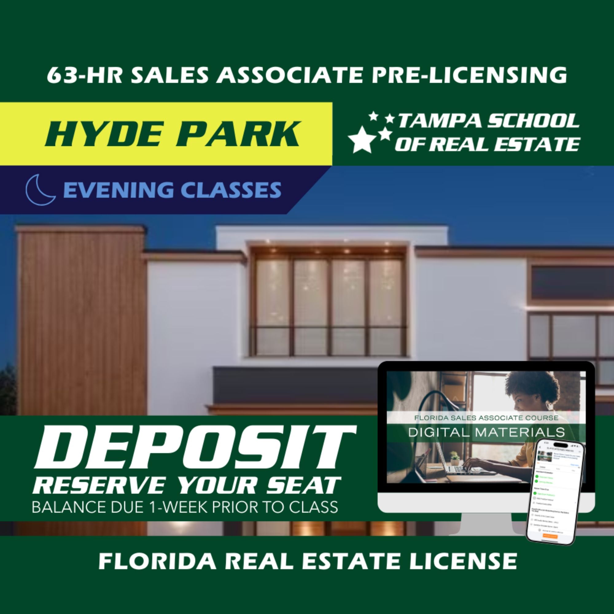 Hyde Park | Jul 13 6:30pm | 63-HR FL Real Estate Classes SLPRE TSRE Hyde Park | Tampa School of Real Estate Deposit - Balance Due Prior to Class 