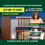 Hyde Park | May 18 9:30am | 63-HR FL Real Estate Classes SLPRE TSRE Hyde Park | Tampa School of Real Estate Full Tuition 