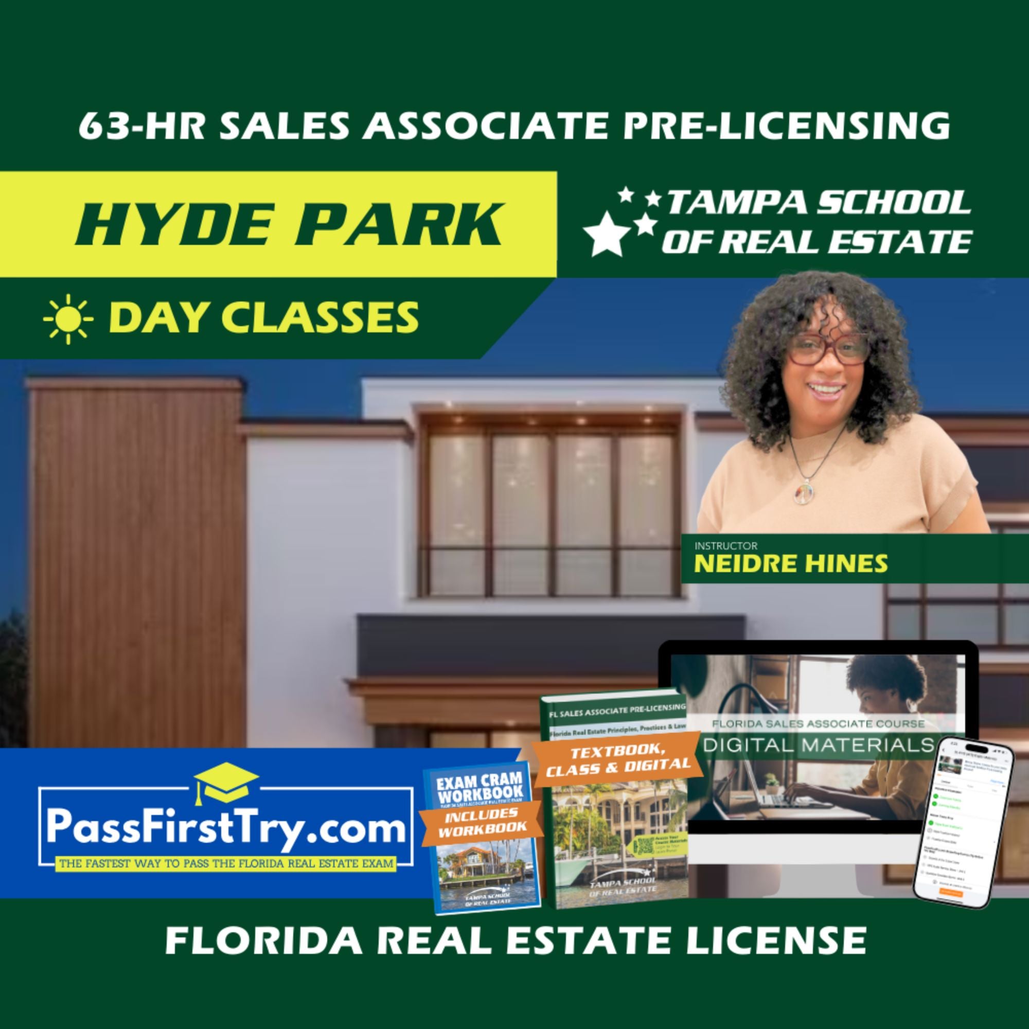 Hyde Park | May 18 9:30am | 63-HR FL Real Estate Classes SLPRE TSRE Hyde Park | Tampa School of Real Estate + PassFirstTry.com Study Tools 