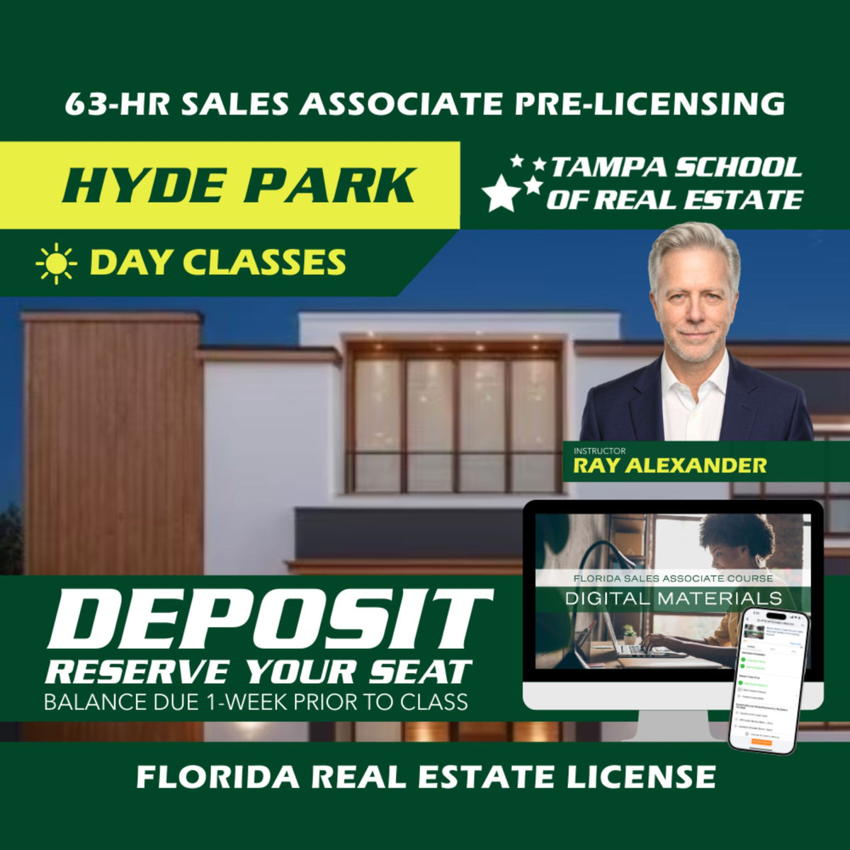 Hyde Park | Sep 21 9:00am | 63-HR FL Real Estate Classes SLPRE TSRE Hyde Park | Tampa School of Real Estate Deposit - Balance Due Prior to Class 