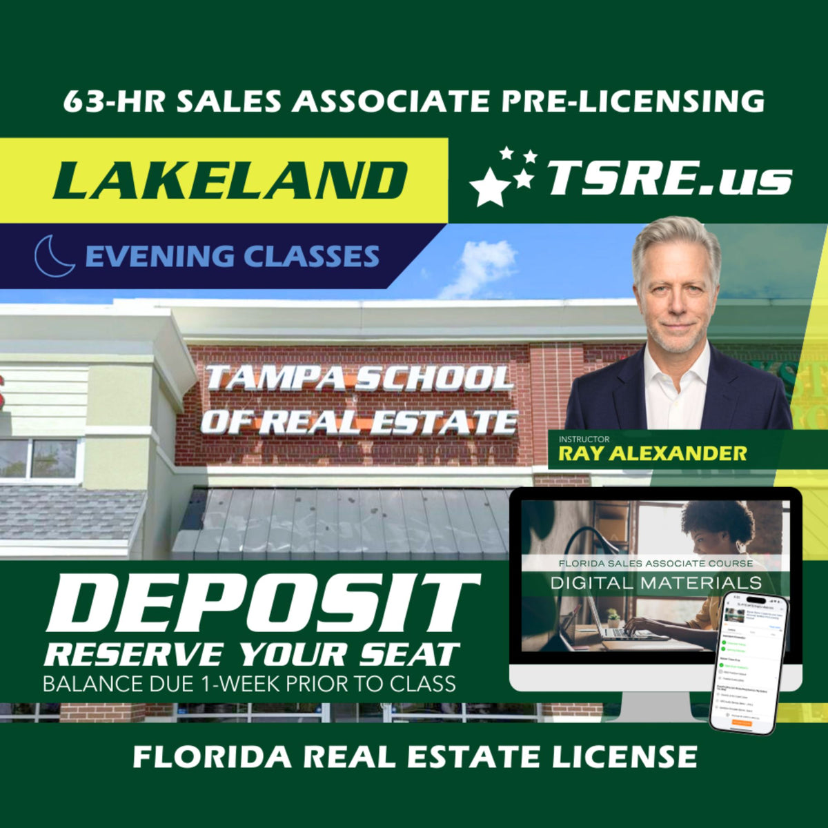Lakeland | Apr 6 6:30pm | 63-HR FL Real Estate Classes SLPRE TSRE Lakeland | Tampa School of Real Estate Deposit - Balance Due Prior to Class 
