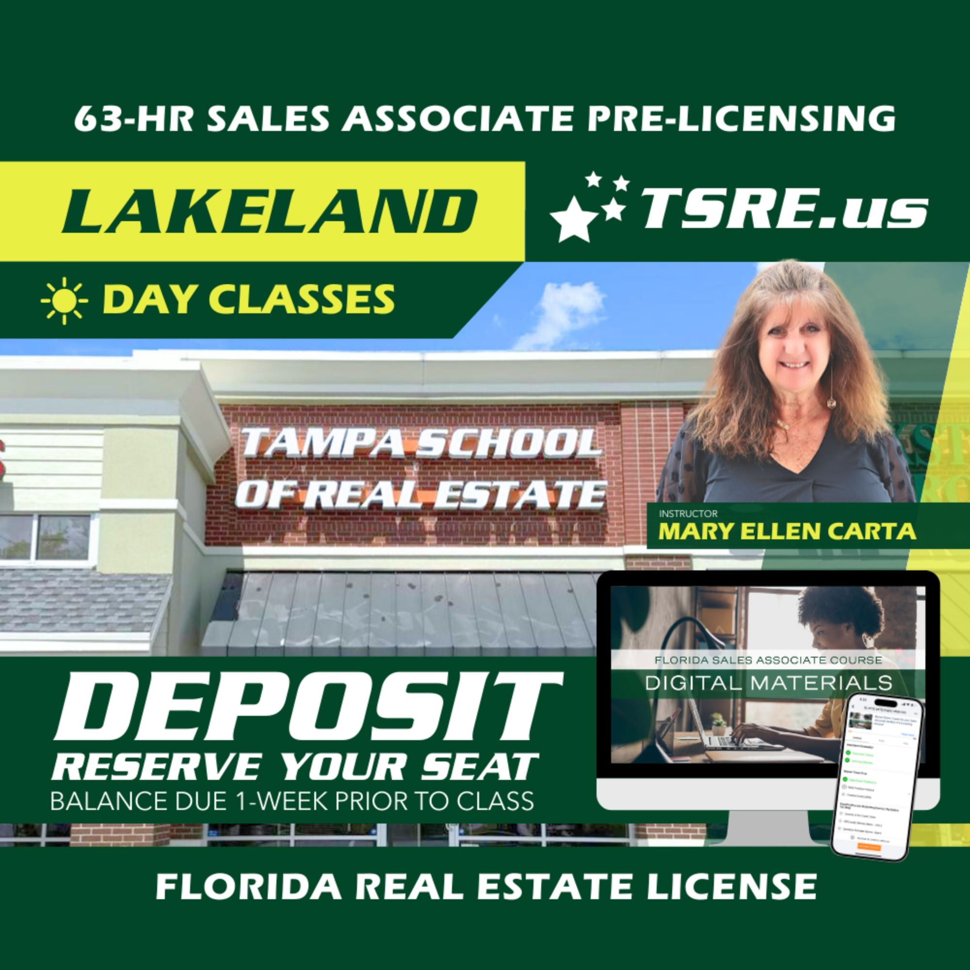Lakeland | Jul 6 9:30am | 63-HR FL Real Estate Classes SLPRE TSRE Lakeland | Tampa School of Real Estate Deposit - Balance Due Prior to Class 