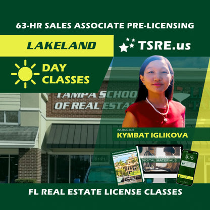 Lakeland | Jun 24 8:30am | 63-HR FL Real Estate Classes SLPRE TSRE Lakeland | Tampa School of Real Estate 