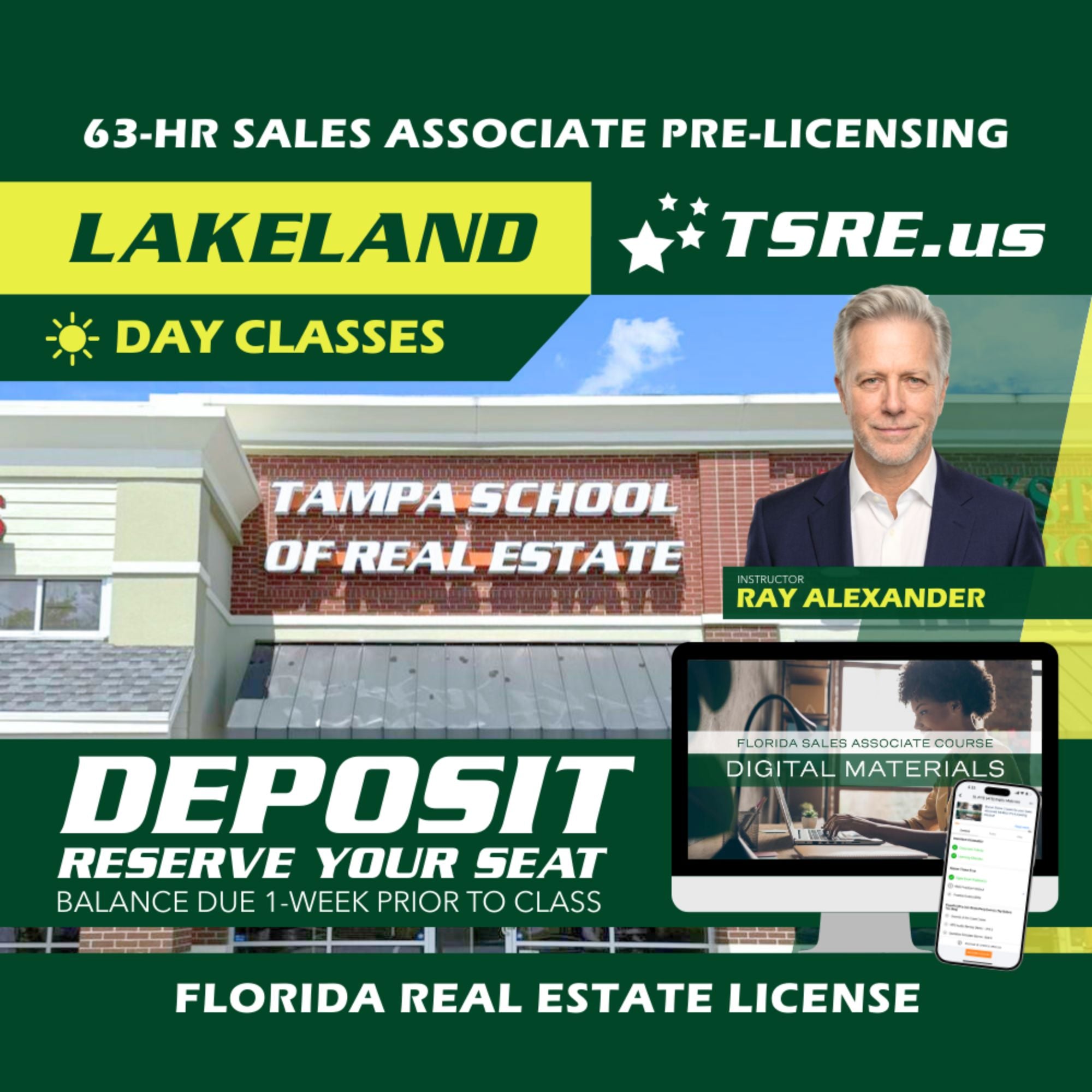 Lakeland | Sep 8 9:00am | 63-HR FL Real Estate Classes SLPRE TSRE Lakeland | Tampa School of Real Estate Deposit - Balance Due Prior to Class 