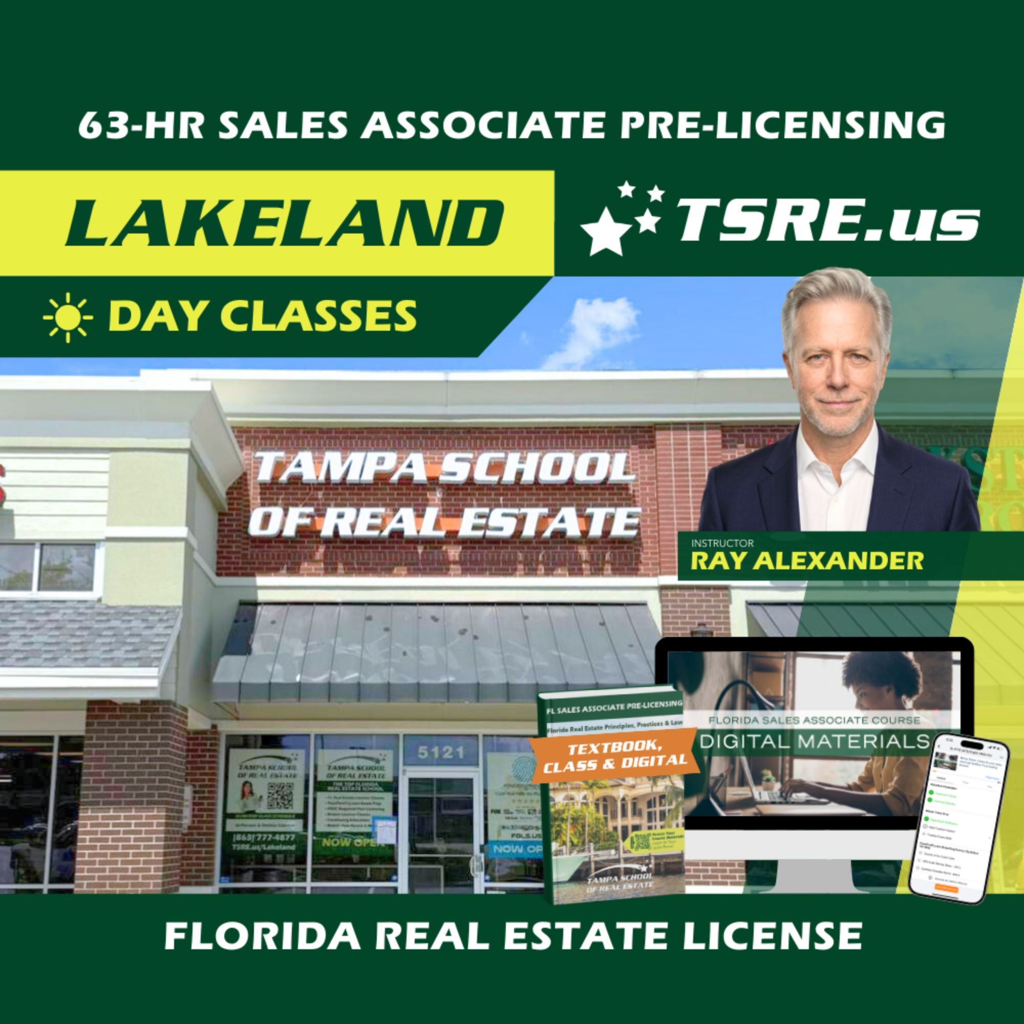 Lakeland | Sep 8 9:00am | 63-HR FL Real Estate Classes SLPRE TSRE Lakeland | Tampa School of Real Estate Full Tuition 