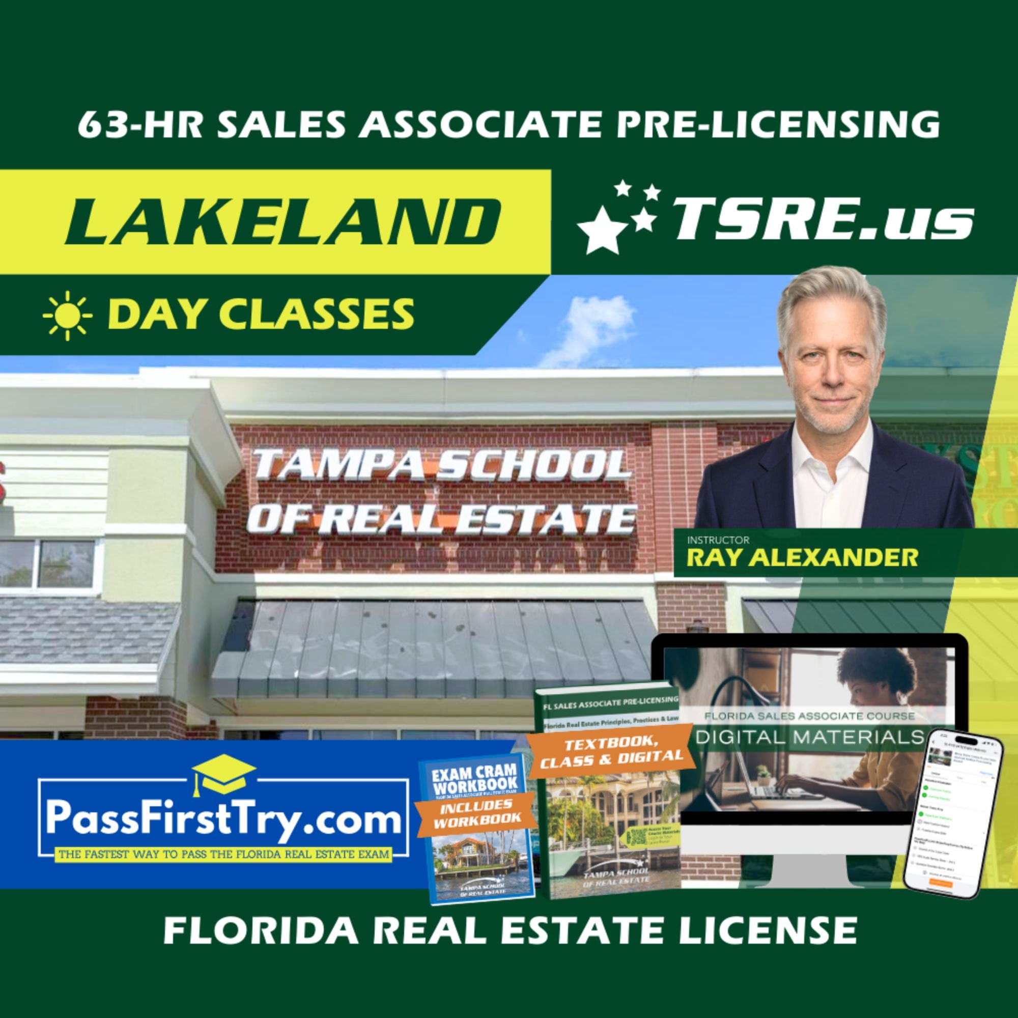 Lakeland | Sep 8 9:00am | 63-HR FL Real Estate Classes SLPRE TSRE Lakeland | Tampa School of Real Estate + PassFirstTry.com Study Tools 