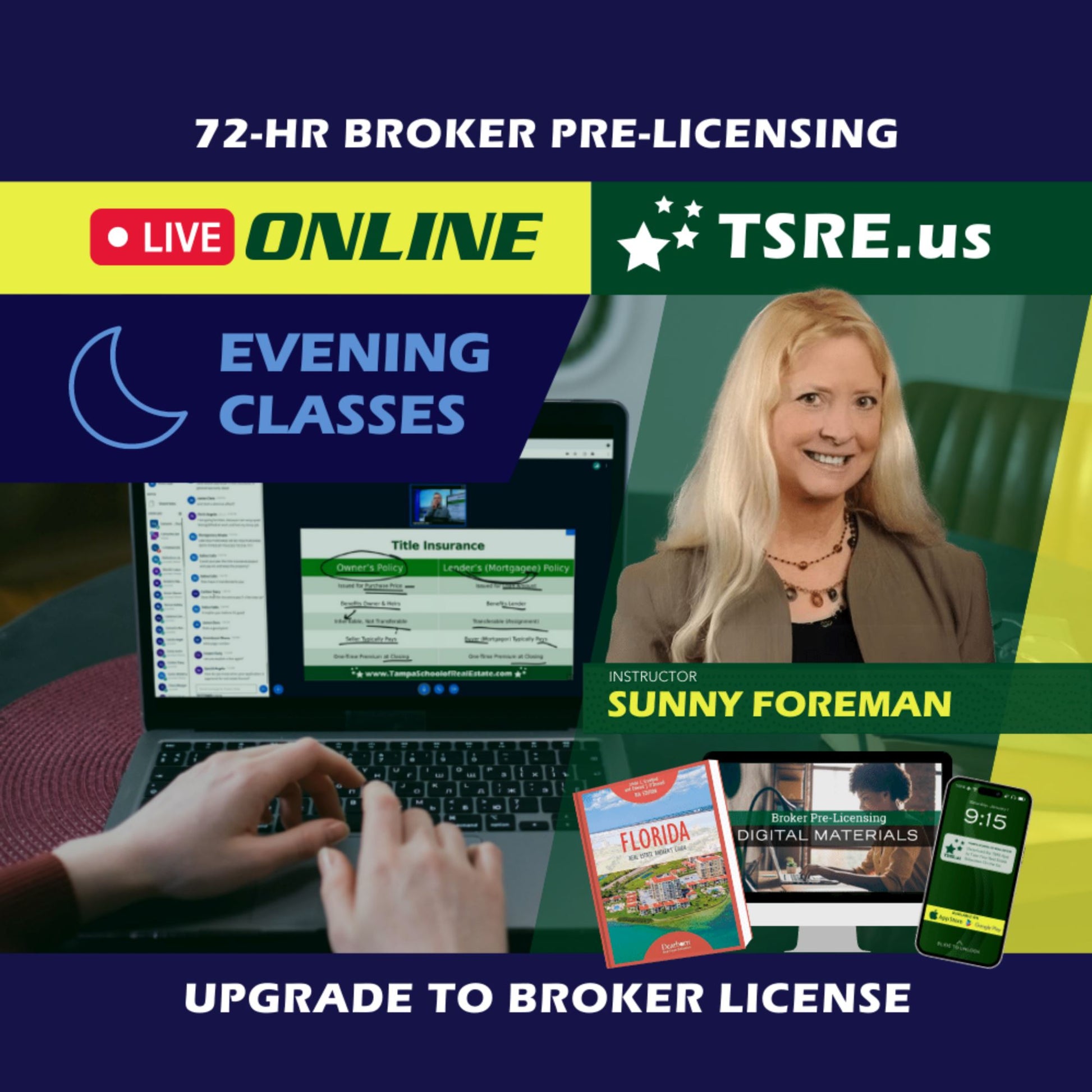 LIVE Online | Apr 1 6:00pm | 72-HR FL Broker Pre-Licensing Classes BKPRE TSRE LIVE Online | Tampa School of Real Estate 
