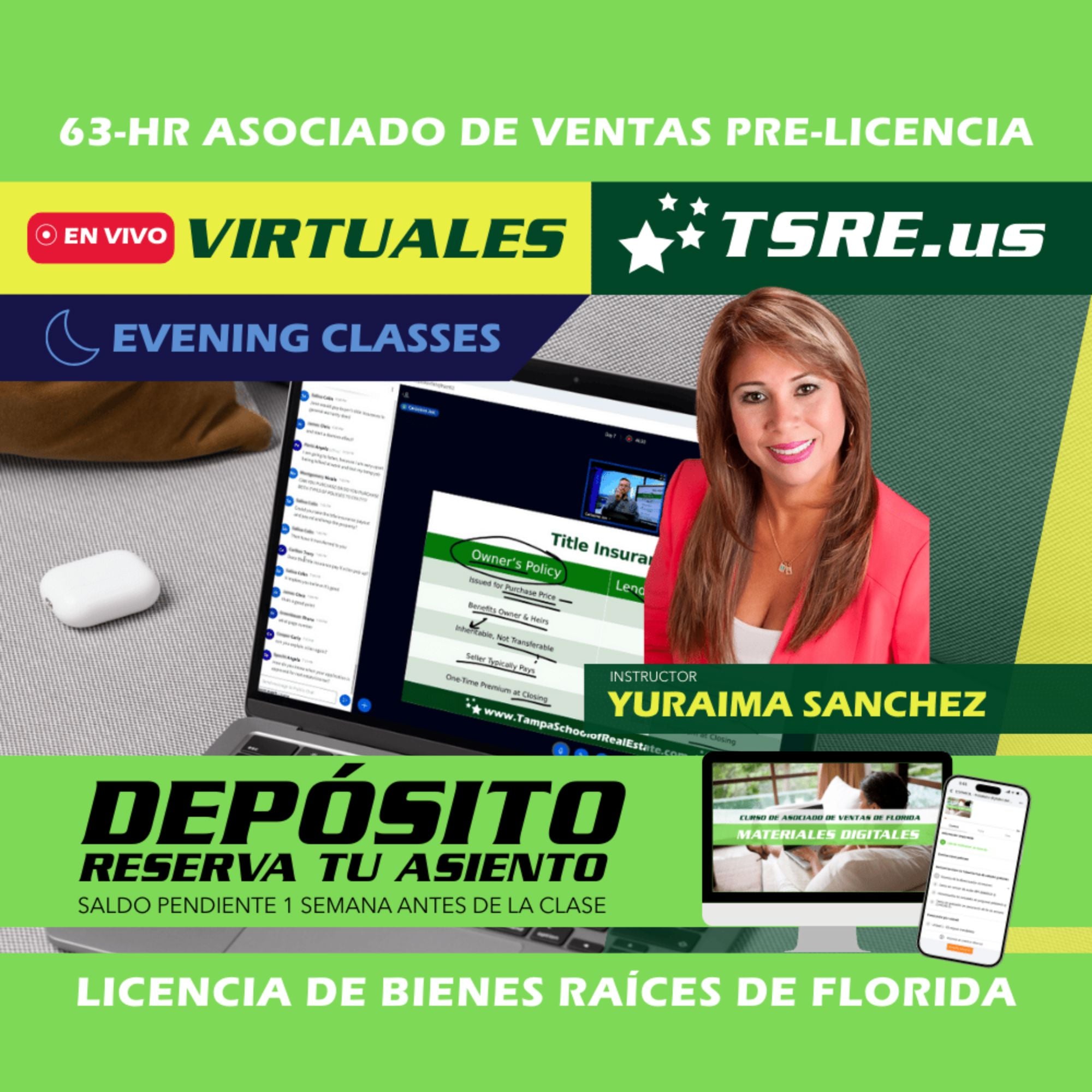 LIVE Online | Apr 13 2026 6:30pm | 63-HR FL Clases de Bienes Raices ESLPRE TSRE LIVE Online | Tampa School of Real Estate Deposit - Balance Due Prior to Class 