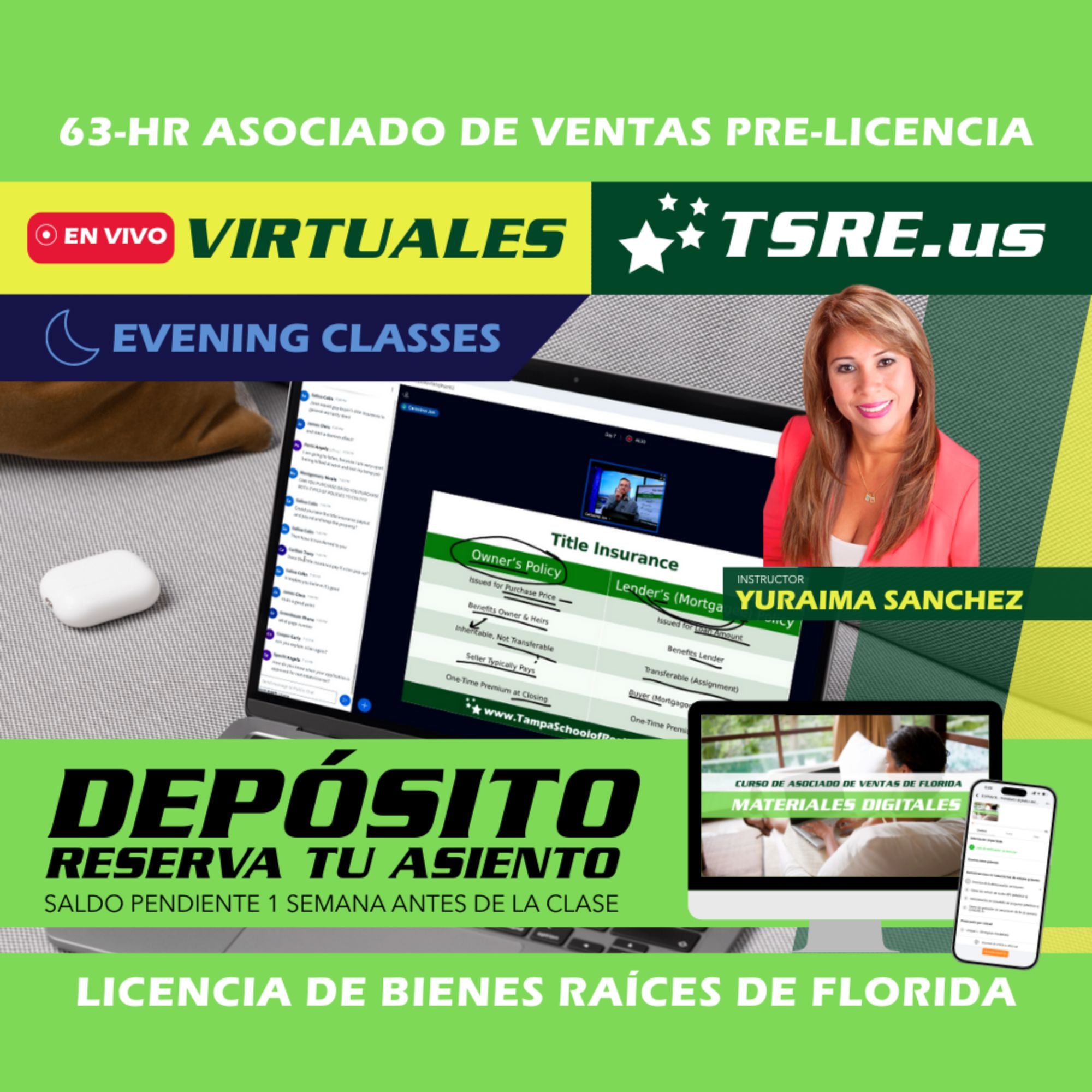 LIVE Online | Apr 13 2026 6:30pm | 63-HR FL Clases de Bienes Raices ESLPRE TSRE LIVE Online | Tampa School of Real Estate Deposit - Balance Due Prior to Class 