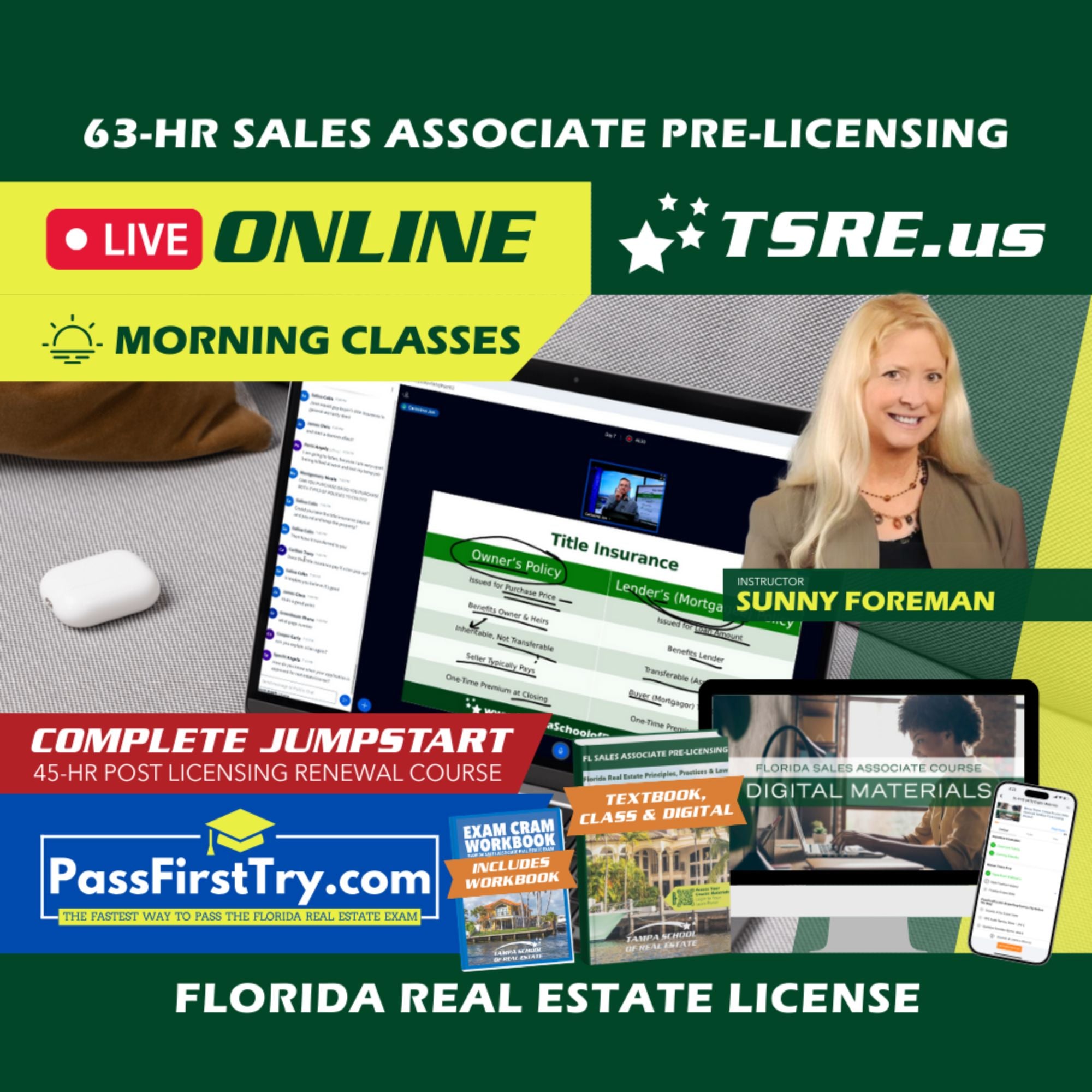 LIVE Online | Apr 20 9:15am | 63-HR FL Real Estate Classes SLPRE TSRE LIVE Online | Tampa School of Real Estate + Jumpstart: PassFirstTry & 45-HR Post Licensing 