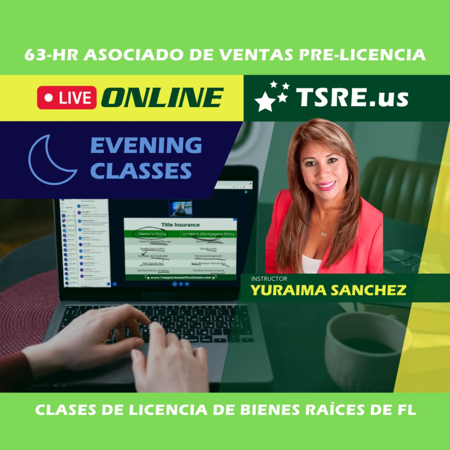 LIVE Online | Jan 27 6:30pm | 63-HR FL Clases de Bienes Raices ESLPRE TSRE LIVE Online | Tampa School of Real Estate 