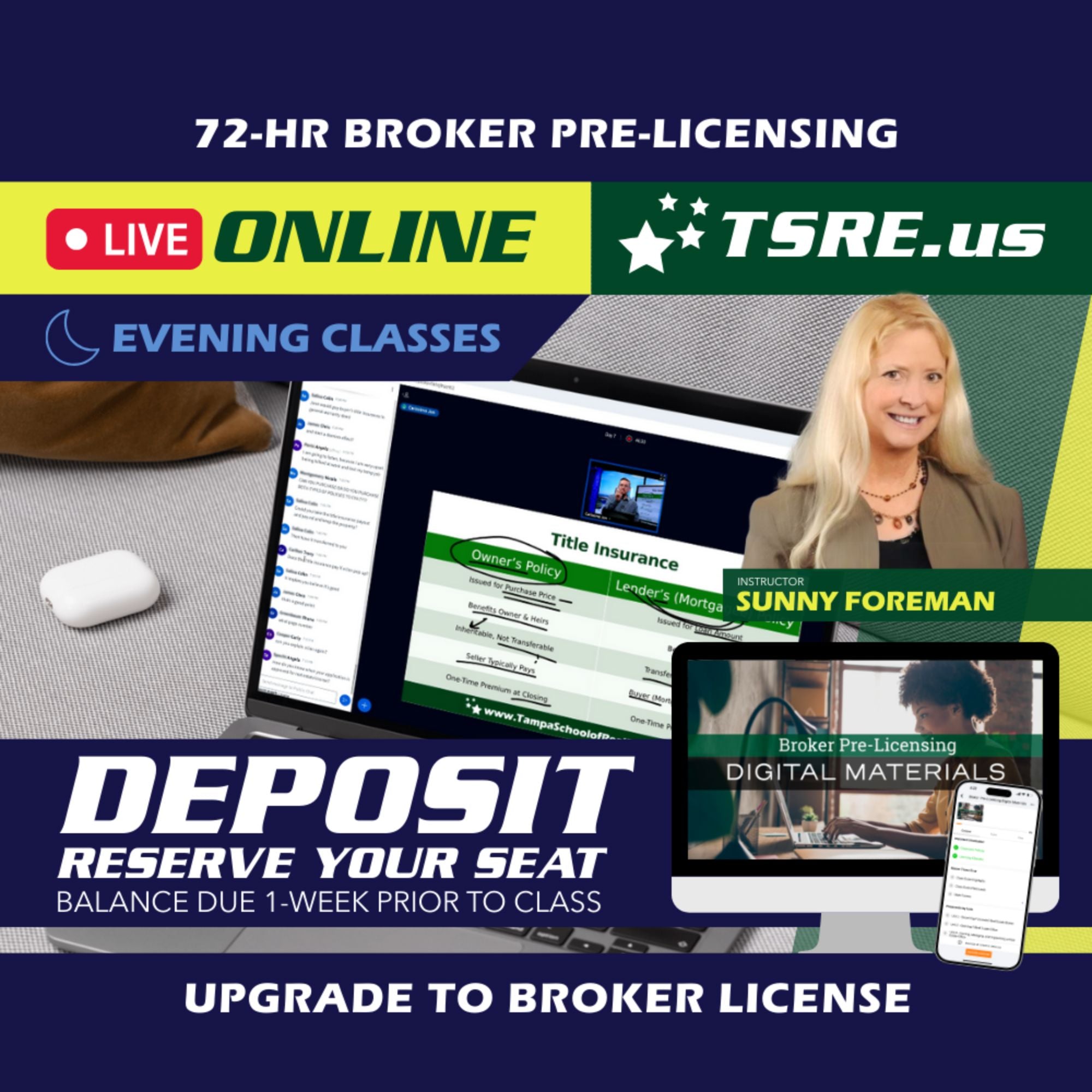 LIVE Online | Jul 13 6:00pm | 72-HR FL Broker Pre-Licensing Classes BKPRE TSRE LIVE Online | Tampa School of Real Estate Deposit - Balance Due Prior to Class 